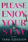Please Enjoy Your Stay - Tara Goedjen - 9781668217115