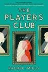 The Players Club - Rachel Mills - 9781668218020