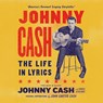 Johnny Cash: The Life in Lyrics -  - 9781668640425
