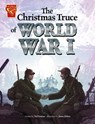 The Christmas Truce of World War I - Nel Yomtov - 9781669068938