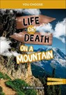 Life or Death on a Mountain - Megan Clendenan - 9781669088479