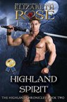 Highland Spirit - ROSE,  Elizabeth - 9781672848640