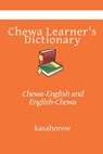 Chewa Learner's Dictionary: Chewa-English and English-Chewa - Kasahorow - 9781674340623