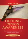 Lighting Design Awareness--Composition - Mark Carlson - 9781678164362