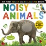 Noisy Animals - Libby Walden - 9781680106671