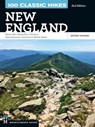 100 Classic Hikes New England: Maine, New Hampshire, Vermont, Massachusetts, Connecticut, Rhode Island - Jeff Romano - 9781680516098