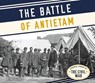 The Battle of Antietam - STREISSGUTH,  Tom - 9781680782721