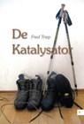 de Katalysator - TRIEP,  Fred - 9781680905120