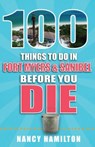 100 Things to Do in Fort Myers & Sanibel Before You Die - Nancy Hamilton - 9781681061276