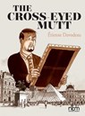 The Cross-eyed Mutt - Etienne Davodeau - 9781681120973