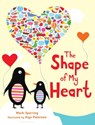 The Shape of My Heart - Mark Sperring - 9781681190174