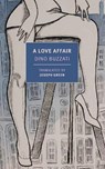 A Love Affair - Dino Buzzati - 9781681377124