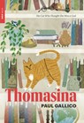 Thomasina: The Cat Who Thought She Was a God - GALLICO,  Paul - 9781681377445
