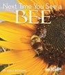 Next Time You See a Bee - Emily Morgan - 9781681406510