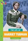 The Life of Harriet Tubman - RAUM,  Elizabeth - 9781681524627