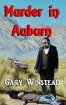 A Murder in Auburn - WINSTEAD,  Gary - 9781681600345
