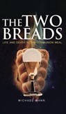 The Two Breads - MANN,  Michael - 9781681645902