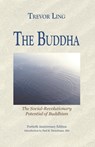 The Buddha: The Social-Revolutionary Potential of Buddhism - Paul R. Fleischman - 9781681723198