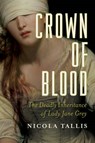 Crown of Blood - TALLIS,  Nicola - 9781681772448
