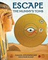 Escape the Mummy's Tomb - Philip Steele - 9781681885490