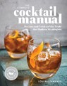The Complete Cocktail Manual - Lou Bustamante - 9781681888958