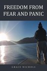 Freedom from Fear and Panic - NICHOLS,  Grace - 9781681979007