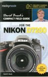 David Busch's Compact Field Guide for the Nikon D7200 - David D. Busch - 9781681980348