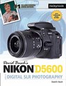 David Busch's Nikon D5600 Guide to Digital SLR Photography - BUSCH,  David D. - 9781681982625