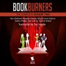 Bookburners: The Complete Season 2 - Max Gladstone ; Margaret Dunlap ; Brian Francis Slattery ; Andrea Phillips ; Mur Lafferty ; Amal El-Mohtar - 9781682101254