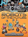 Robots of the Future (A Coloring Book) - Jupiter Kids - 9781682129074