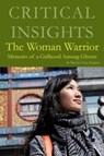 The Woman Warrior - Linda Trinh Moser ; Kathryn West - 9781682173947