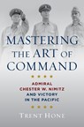 Mastering the Art of Command - Trent Hone - 9781682475959