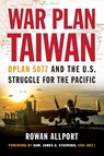 War Plan Taiwan - Rowan Allport - 9781682478080