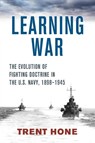 Learning War - Trent Hone - 9781682478363