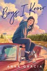 Boys I Know - Anna Gracia - 9781682633717