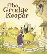 The Grudge Keeper - ROCKLIFF,  Mara - 9781682634776