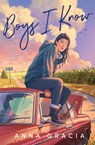 Boys I Know - Anna Gracia - 9781682635629