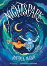 Nightspark - Michael Mann - 9781682636602