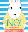 No! Said Rabbit - Marjoke Henrichs - 9781682637876