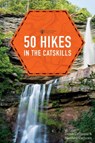 50 Hikes in the Catskills - Derek Dellinger ; Matthew Cathcart - 9781682680407