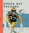 The Story of the Green Bay Packers - Jim Whiting - 9781682774359
