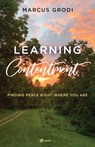 Learning Contentment - Marcus Grodi - 9781682784518