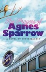 The Prayers of Agnes Sparrow - Joyce Magnin - 9781682998373
