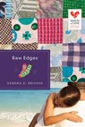Raw Edges - Sandra D. Bricker - 9781682999066