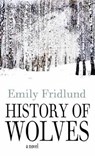 History of Wolves - FRIDLUND,  Emily - 9781683242659