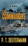 The Commodore - DEUTERMANN,  Peter T. - 9781683242697