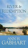 River to Redemption - GABHART,  Ann H. - 9781683248835