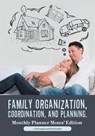 Family Organization, Coordination, and Planning. Monthly Planner Moms' Edition - @ Journals and Notebooks - 9781683264286