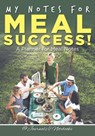 My Notes for Meal Success! A Planner for Meal Notes - @ Journals and Notebooks - 9781683265559