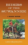 Riders of the Suwannee - Lee Gramling - 9781683343028